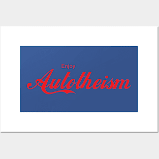 ENJOY AUTOTHEISM Posters and Art